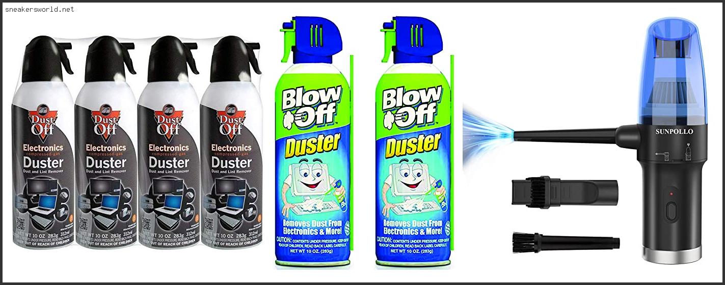 Top Best Air Duster Available On Market Sneakersworld